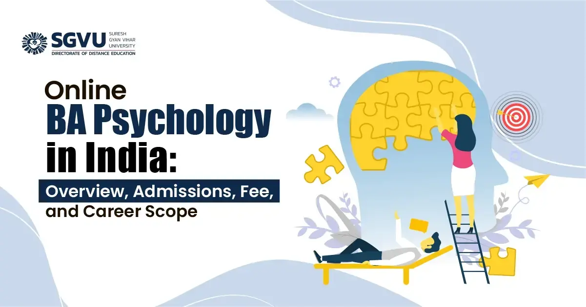 Online BA Psychology in India: Overview, Admissions, Fee, and Career Scope
